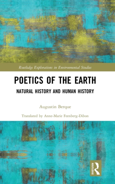 Poetics of the Earth : Natural History and Human History, Hardback Book