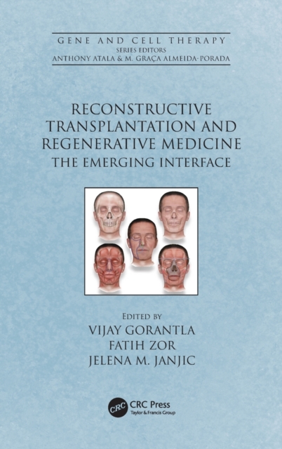 Reconstructive Transplantation and Regenerative Medicine : The Emerging Interface, Hardback Book