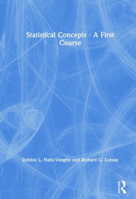 Statistical Concepts - A First Course, Hardback Book
