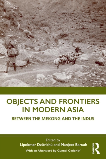 Objects and Frontiers in Modern Asia, Paperback / softback Book