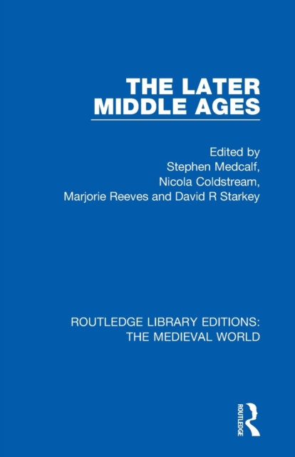 The Later Middle Ages, Paperback / softback Book
