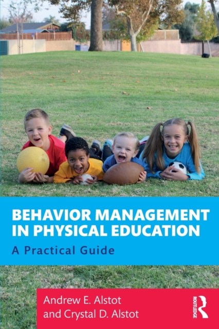 Behavior Management in Physical Education : A Practical Guide, Paperback / softback Book