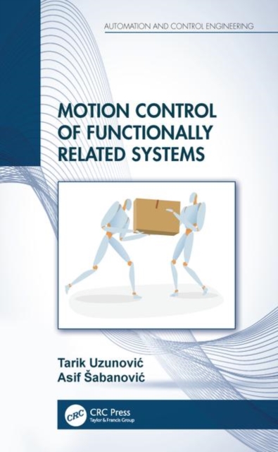 Motion Control of Functionally Related Systems, Hardback Book