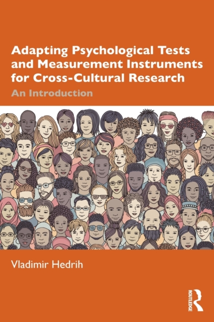 Adapting Psychological Tests and Measurement Instruments for Cross-Cultural Research : An Introduction, Paperback / softback Book