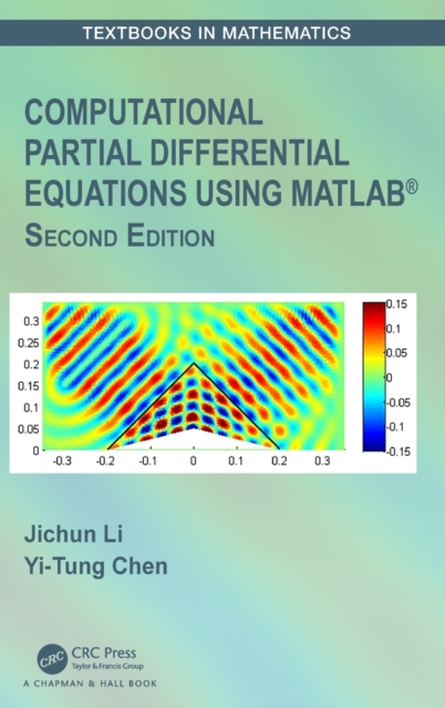 Computational Partial Differential Equations Using MATLAB®, Hardback Book