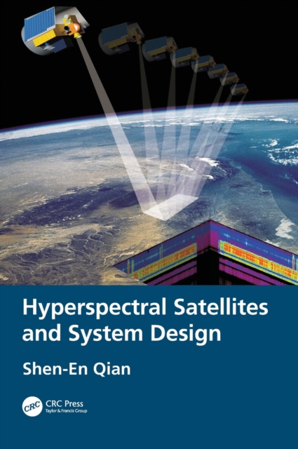 Hyperspectral Satellites and System Design, Hardback Book