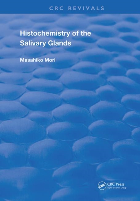 Histochemistry of the Salivary Glands, Paperback / softback Book