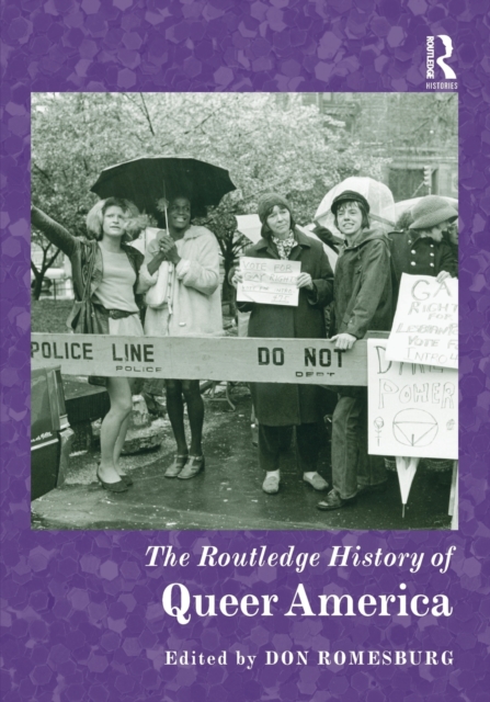 The Routledge History of Queer America, Paperback / softback Book