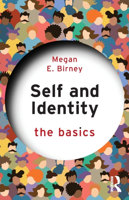 Self and Identity : The Basics, Paperback / softback Book