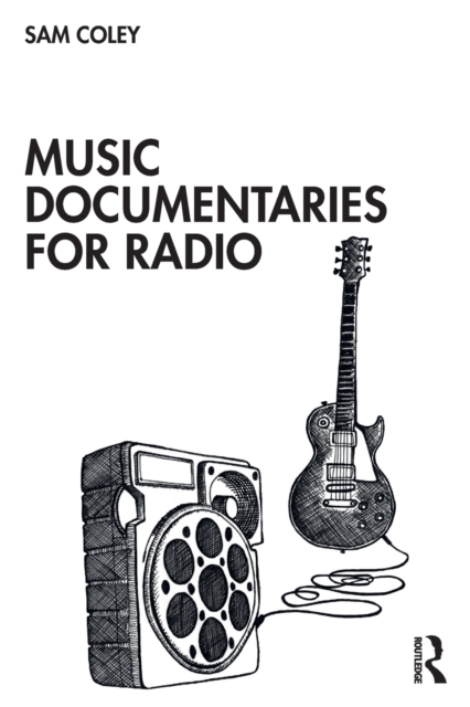 Music Documentaries for Radio, Paperback / softback Book