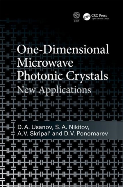 One-Dimensional Microwave Photonic Crystals : New Applications, Hardback Book