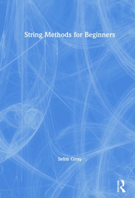 String Methods for Beginners, Hardback Book