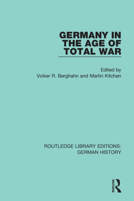 Germany in the Age of Total War, Paperback / softback Book