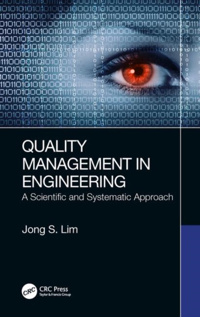 Quality Management in Engineering : A Scientific and Systematic Approach, Hardback Book