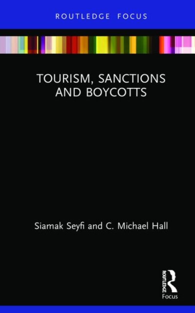 Tourism, Sanctions and Boycotts, Hardback Book