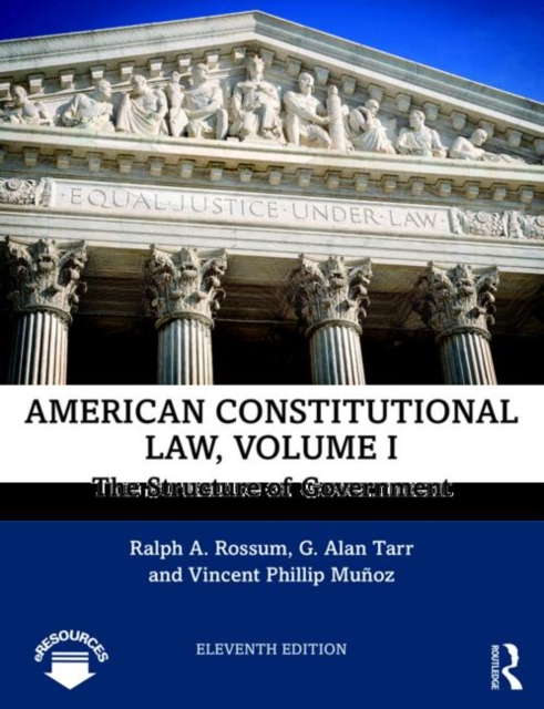 American Constitutional Law, Volume I : The Structure of Government, Paperback / softback Book