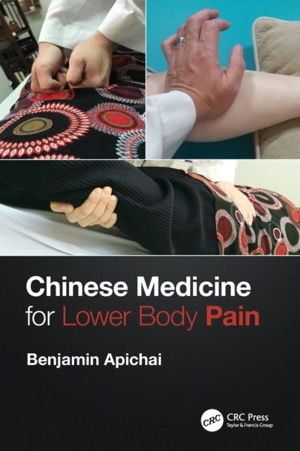 Chinese Medicine for Lower Body Pain, Paperback / softback Book