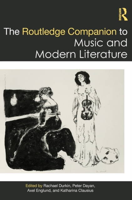 The Routledge Companion to Music and Modern Literature, Hardback Book