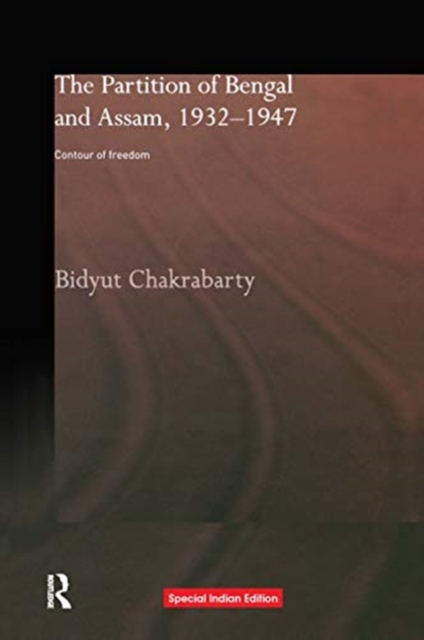 PARTITION OF BENGAL & ASSAM 19321947, Paperback Book