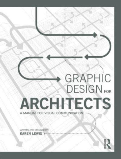 GRAPHIC DESIGN FOR ARCHITECTS, Paperback Book