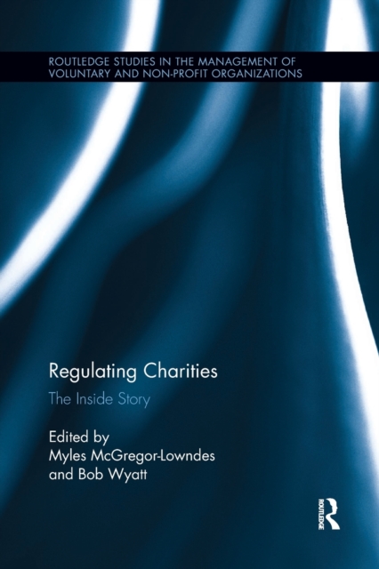 Regulating Charities : The Inside Story, Paperback / softback Book