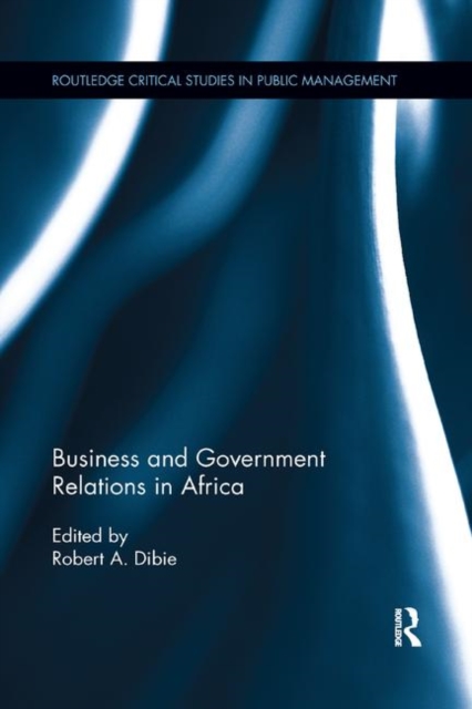 Business and Government Relations in Africa, Paperback / softback Book