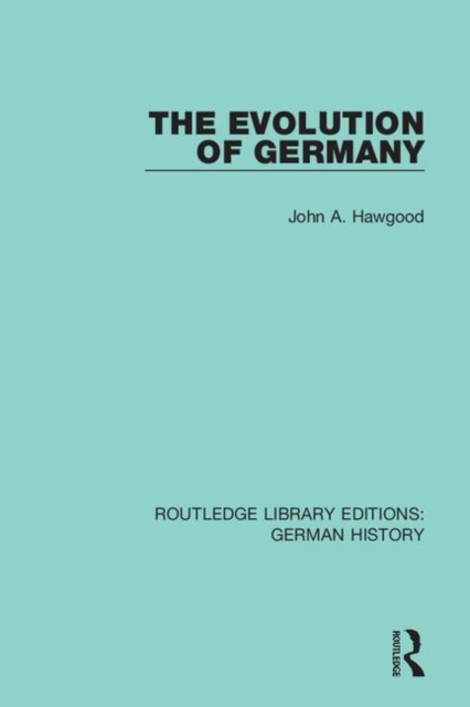 The Evolution of Germany, Hardback Book