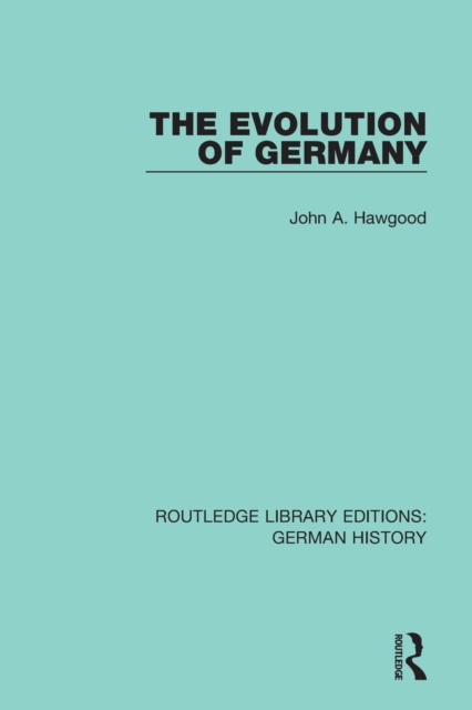 The Evolution of Germany, Paperback / softback Book