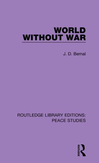 World Without War, Hardback Book