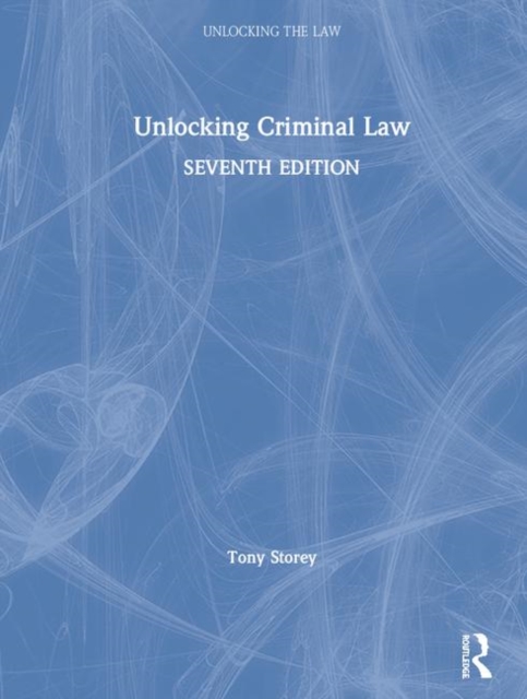 Unlocking Criminal Law, Hardback Book