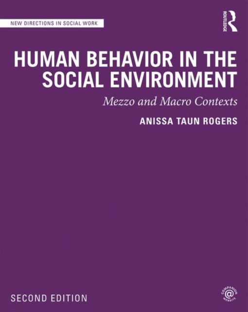 Human Behavior in the Social Environment : Mezzo and Macro Contexts, Paperback / softback Book