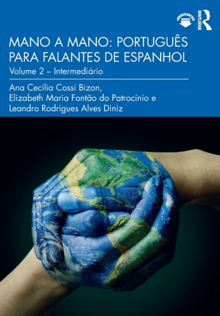 Mano a Mano: Portugues para Falantes de Espanhol : Volume 2 – Intermediario, Paperback / softback Book