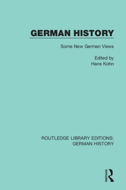 German History : Some New German Views, Hardback Book