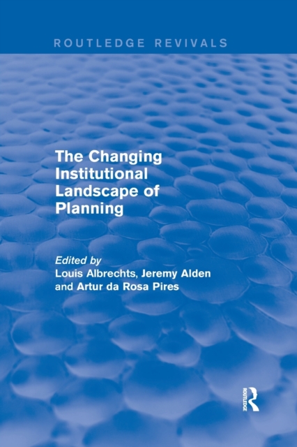 The Changing Institutional Landscape of Planning, Paperback / softback Book