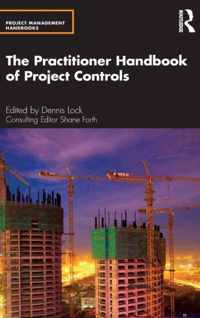 The Practitioner Handbook of Project Controls, Hardback Book