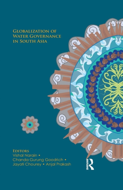Globalization of Water Governance in South Asia, Paperback / softback Book