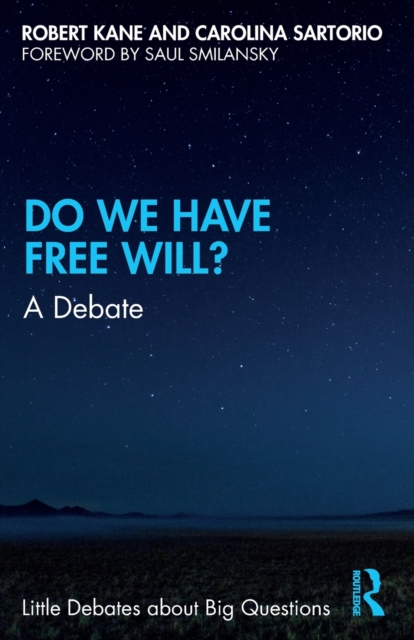 Do We Have Free Will? : A Debate, Paperback / softback Book