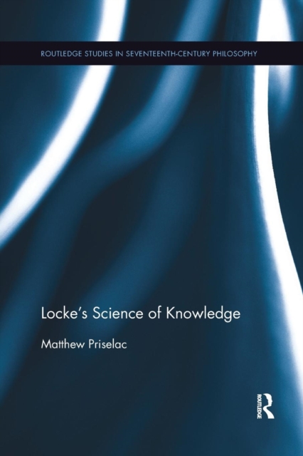 Locke's Science of Knowledge, Paperback / softback Book