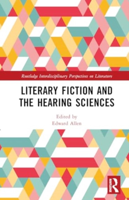 Modern Fiction, Disability, and the Hearing Sciences, Hardback Book