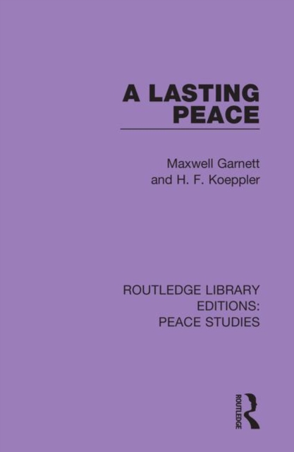 A Lasting Peace, Hardback Book