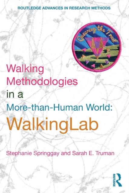 Walking Methodologies in a More-than-human World : WalkingLab, Paperback / softback Book