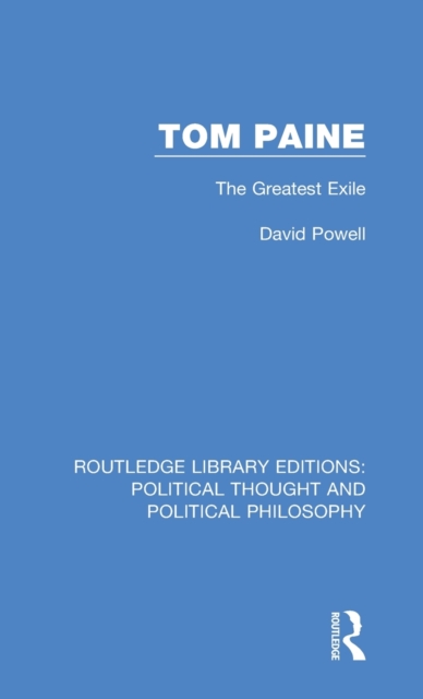 Tom Paine : The Greatest Exile, Hardback Book