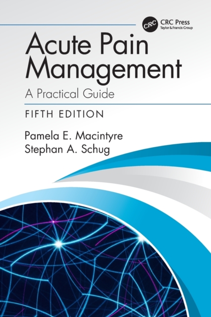 Acute Pain Management : A Practical Guide, Paperback / softback Book