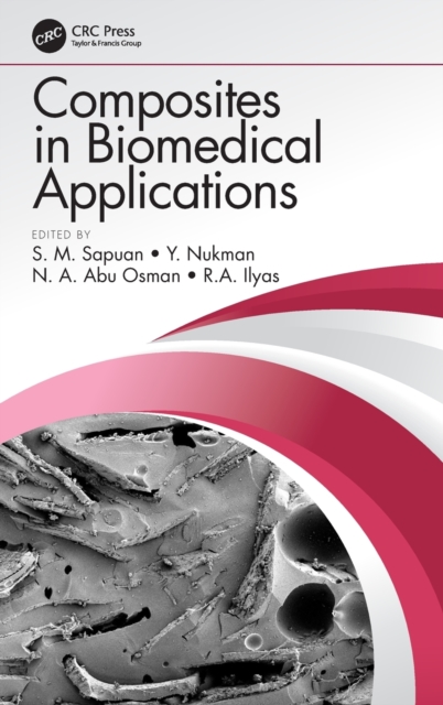 Composites in Biomedical Applications, Hardback Book