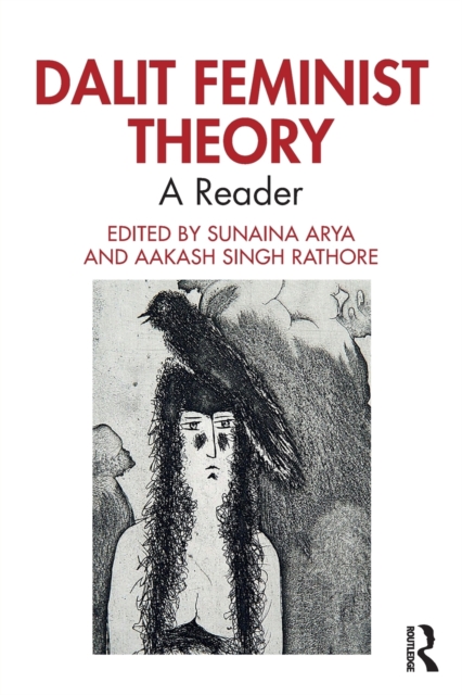 Dalit Feminist Theory : A Reader, Paperback / softback Book