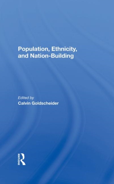 Population, Ethnicity, And Nation-building, Hardback Book