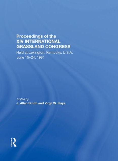 Proceedings Of The Xiv International Grassland Congress, Hardback Book