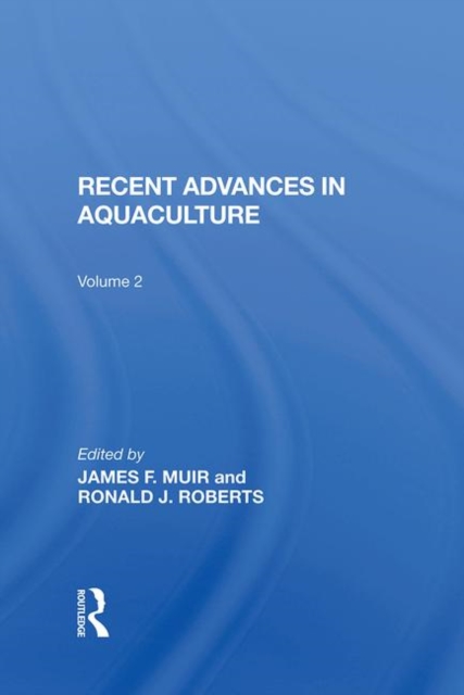 Recent Advances In Aquaculture : Volume 2, Hardback Book