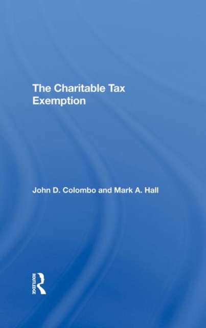 The Charitable Tax Exemption, Hardback Book
