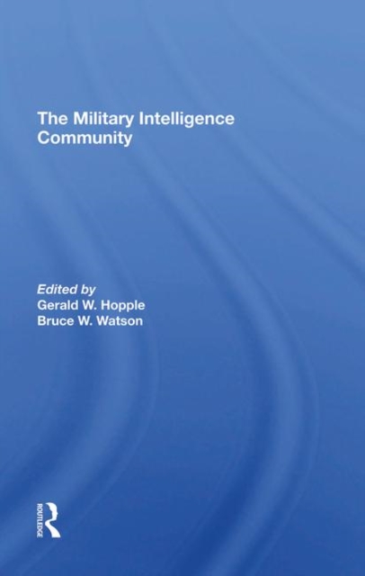The Military Intelligence Community, Hardback Book